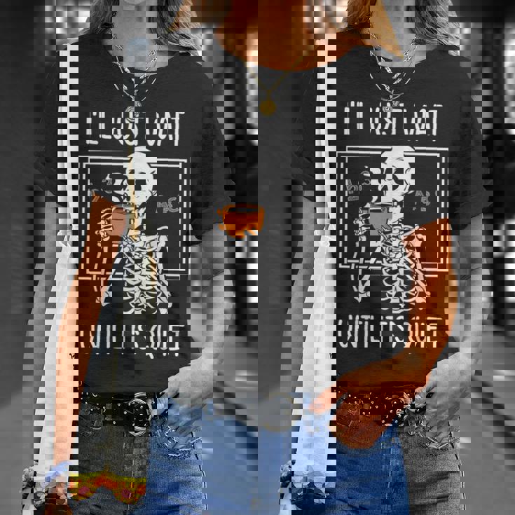 Teacher Halloween Ill Just Wait Until Its Quiet Fall Costume T-Shirt Gifts for Her