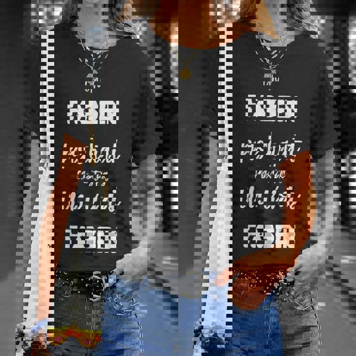 Un Fabien Pas Chiant Ce N'est Pas Unrai Fabien T-Shirt Cadeaux pour elle