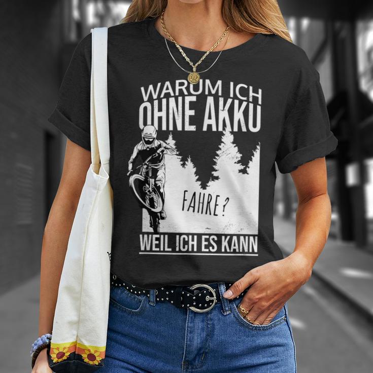 Warum Ich Ohne Akkufahrre Weil Ich Es Kann Gegen Gen E-Bike Mtb T-Shirt Geschenke für Sie