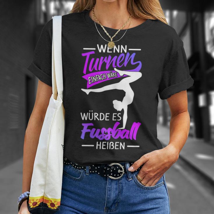 Wenn Turnen Einfach Wätde Es Fußball Heißen Wenn Turnnen T-Shirt Geschenke für Sie