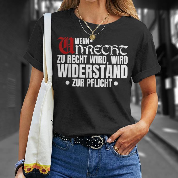 Wenn Unrecht Zu Recht Wird Resistance Zur Mandatory T-Shirt Geschenke für Sie