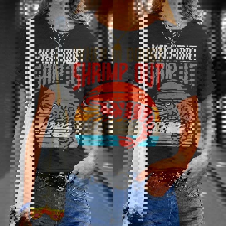 When In Doubt Shrimp Out Retro Bjj Brazilian Jiu Jitsu Camiseta unisex Regalos para ella