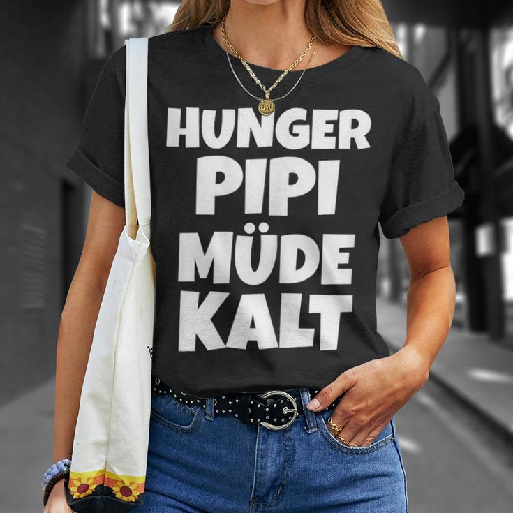 Women's Hunger Pipi Tired Cold T-Shirt Geschenke für Sie