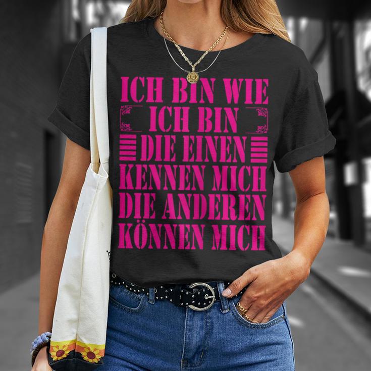 Women's Ich Bin Die Einen Kennen Mich Andere Kann Mich Ich Bin Wie Ich Bin T-Shirt Geschenke für Sie