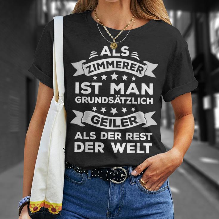 As Zimmererer Ist Man Geiler Als Der Rest Der Welt T-Shirt Geschenke für Sie