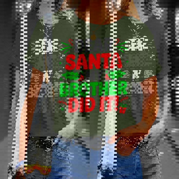 Dear Santa My Brother Did It Christmas Girls Sibling T-Shirt Gifts for Her