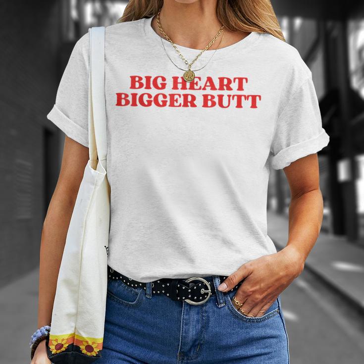 Big Heart Bigger Butt T-Shirt Geschenke für Sie