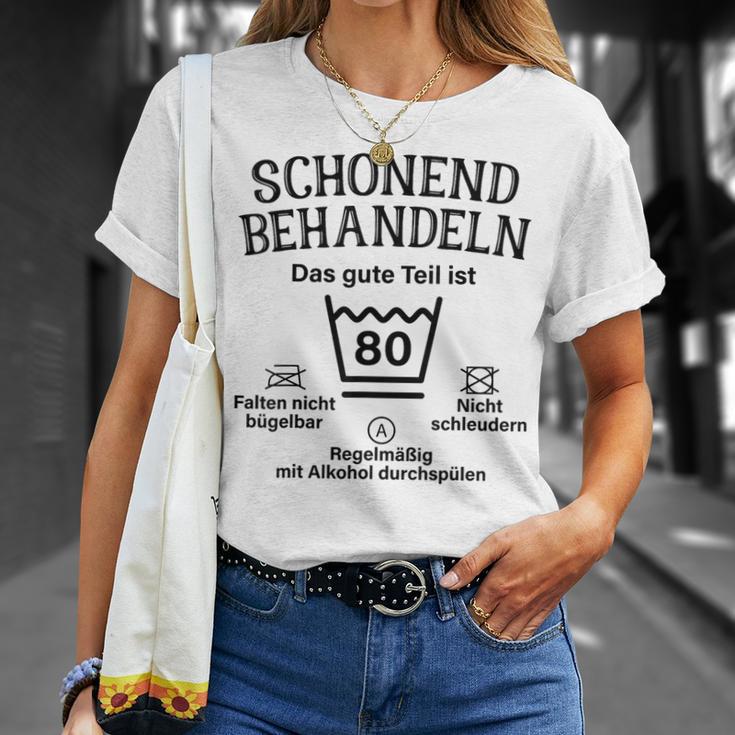 Schonend Treateln Das Gute Teil Ist 80Th Birthday T-Shirt Geschenke für Sie