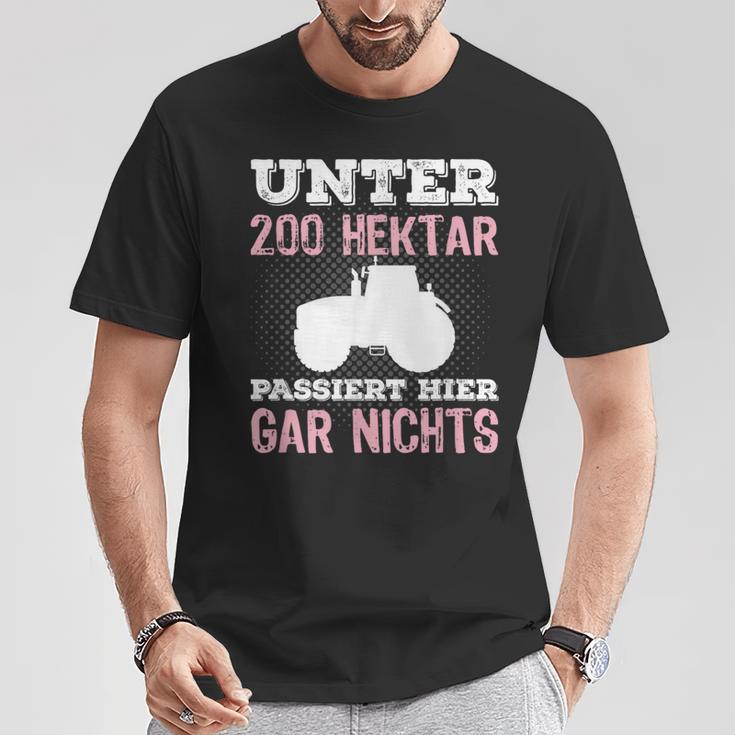 Under 200 Hektar Passiert Hier Gar Nichts Farmers T-Shirt Lustige Geschenke