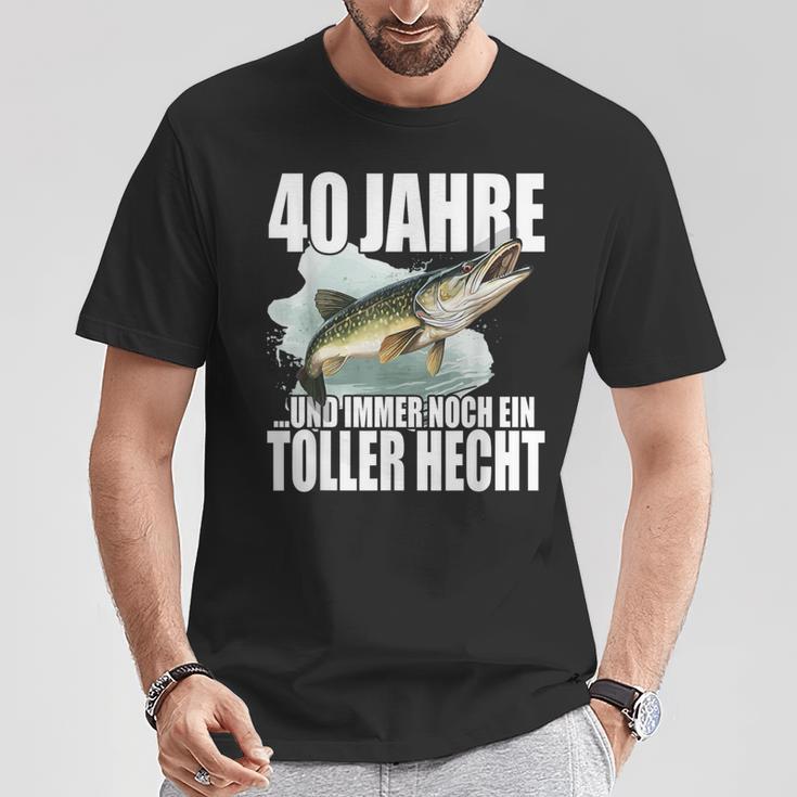 40 Jahre Und Noch Ein Toller Hecht Angler Birthday T-Shirt Lustige Geschenke