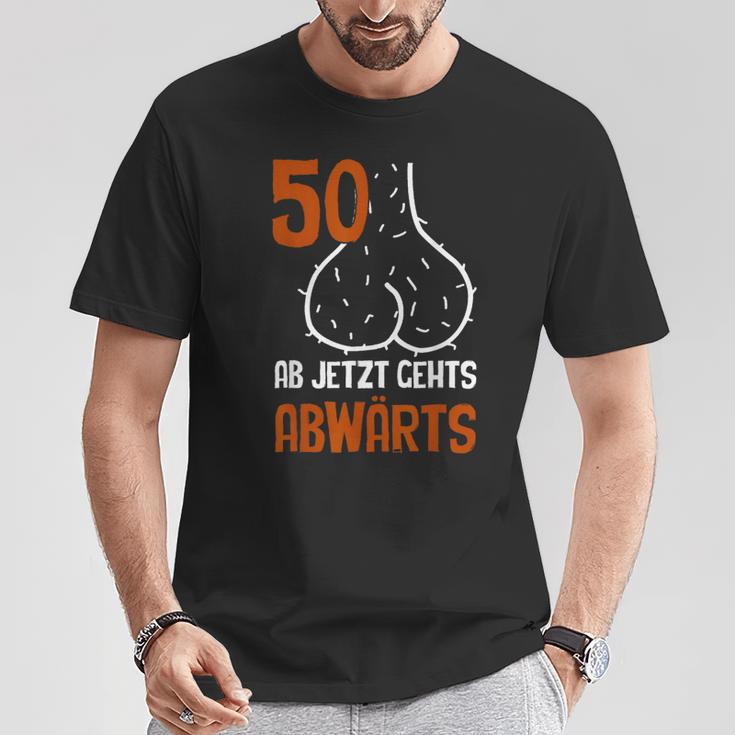 50 Ab Jetzt Gehts Abwärts Birthday T-Shirt Lustige Geschenke