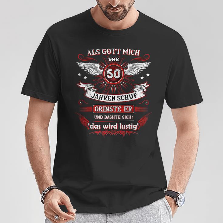 Als Gott Michor 50 Jahren Schuf Grinste Er Das Wird German L T-Shirt Lustige Geschenke