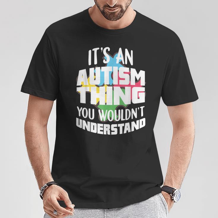 Autismus Lustige Sprüche Autistisch Autist T-Shirt Lustige Geschenke