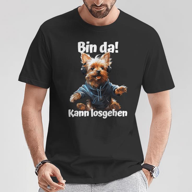 Bin Da Kann Losgehen Yorkie Dog Lover T-Shirt Lustige Geschenke