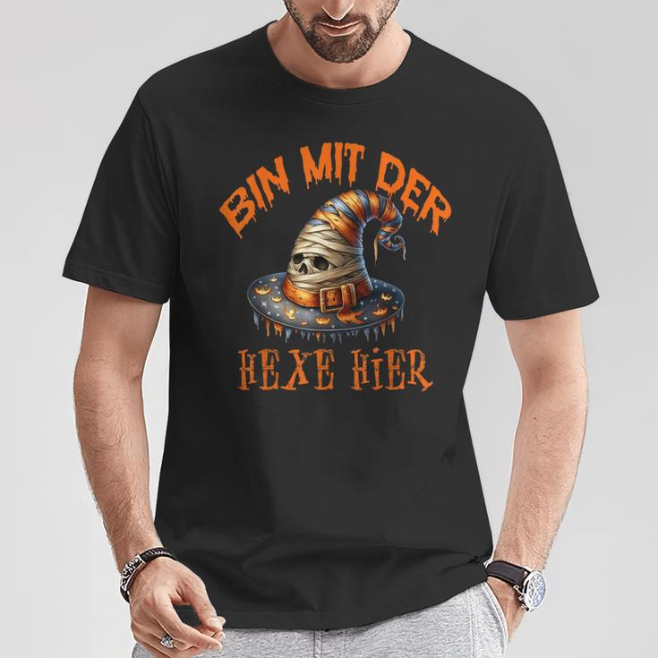 Bin Mit Der Hexe Hier Mama Witch Hat T-Shirt Lustige Geschenke