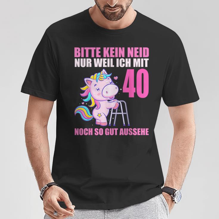 Bitte Kein Eneid Gut Aussehe 40 Jahre Unicorn 40Th Birthday T-Shirt Lustige Geschenke