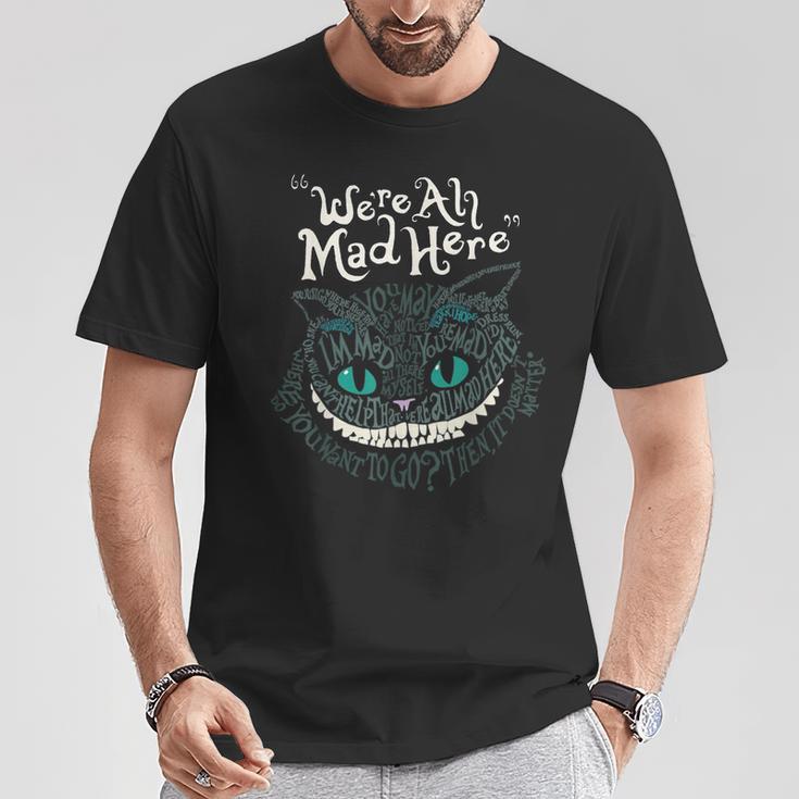 Cheshire Alice Cat Wir Sind Alleerrückt Hier Wunderland T-Shirt Lustige Geschenke