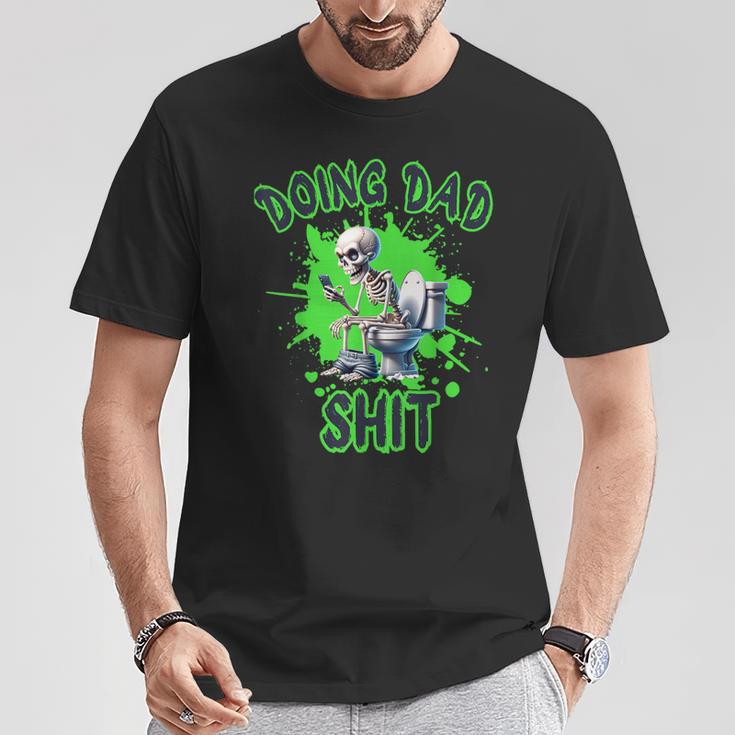 Dad Skelett Doing Dad Shit Lustiger Totenkopfatertag T-Shirt Lustige Geschenke