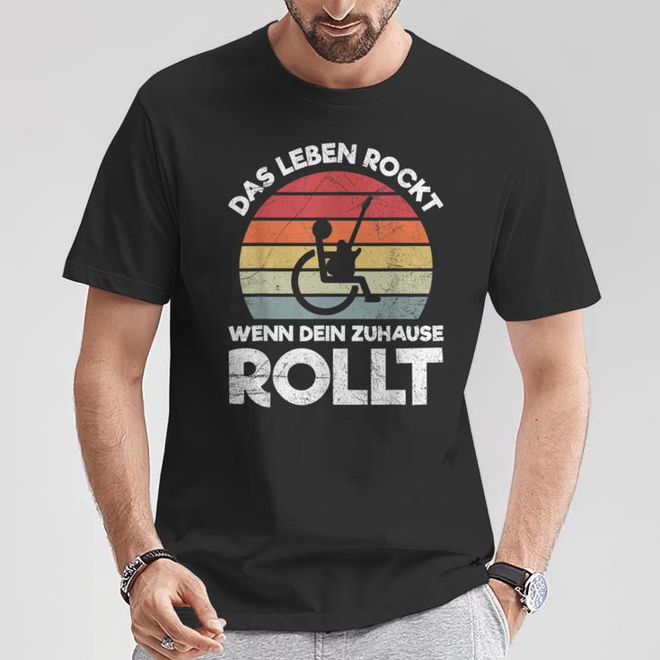 Das Leben Rockt Wenn Dein Zuhause Rollen Wheelchair Saying S T-Shirt Lustige Geschenke