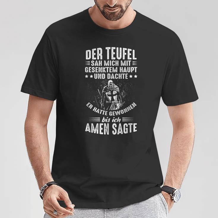 Der Devil Sah Mich Mit Gesenktem Haupt Bis Ich Amen Sagte T-Shirt Lustige Geschenke