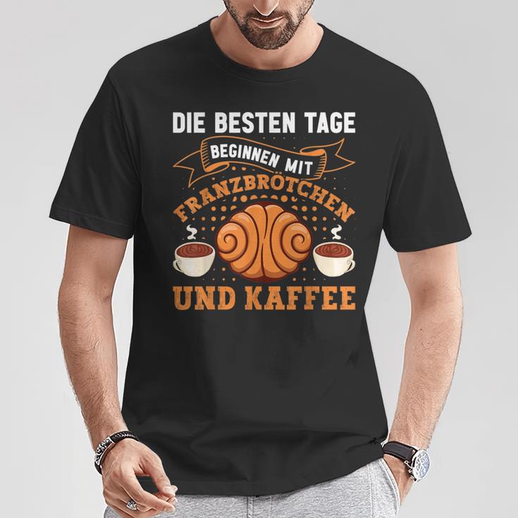 Die Besten Tagen Beginnen Mit Franzbrötchen & Kaffee Hamburg T-Shirt Lustige Geschenke