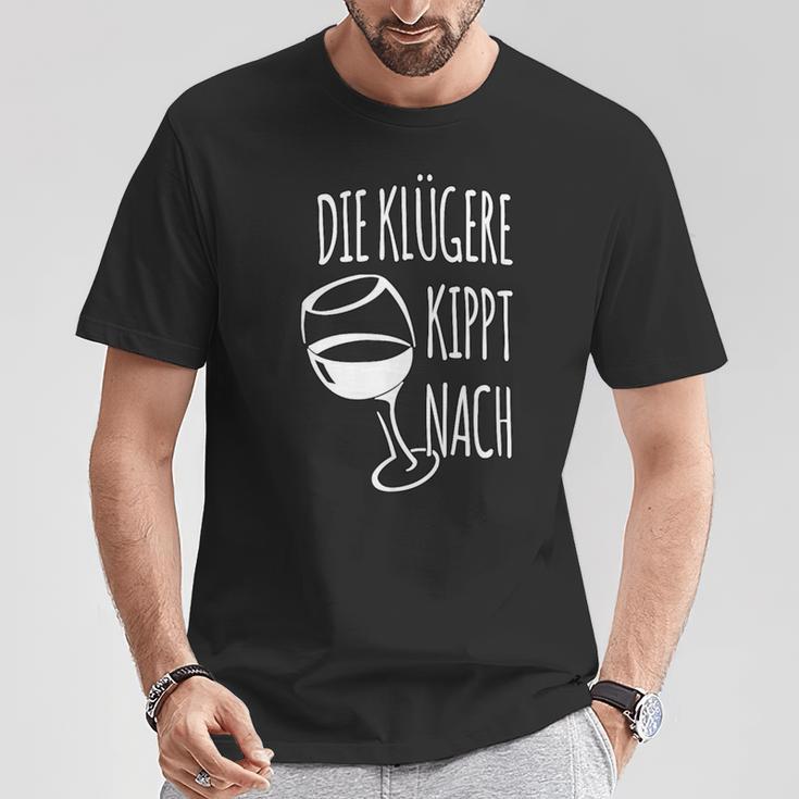 Die Klügere Kippt Nach Slogan S T-Shirt Lustige Geschenke