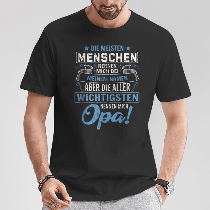 Die Meisten Menschen Nennen Mich Bei Mein Namen Opa T-Shirt Lustige Geschenke