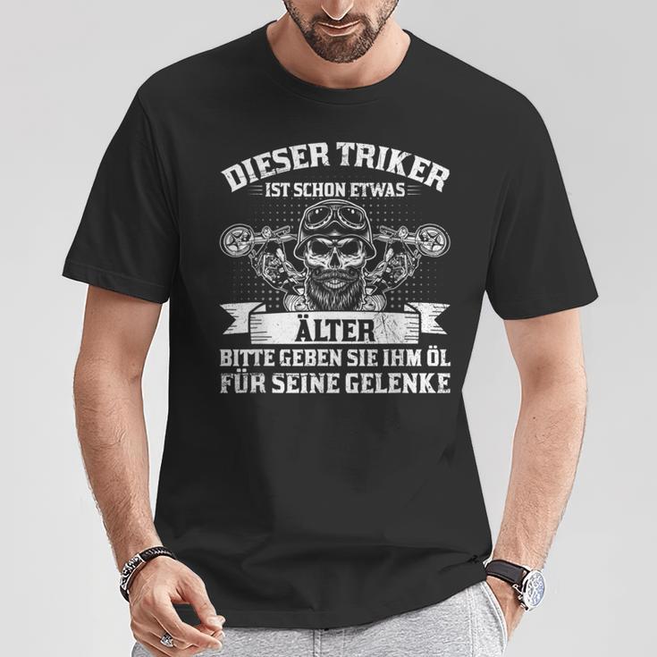 Dieser Triker Ist Schon Älter Öl Für Seine Gelenke T-Shirt Lustige Geschenke