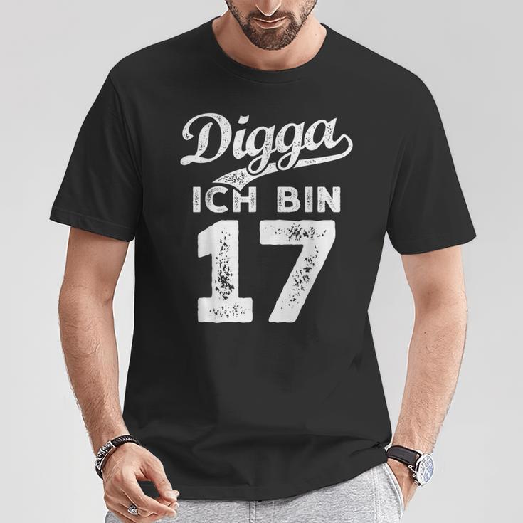 Digga Ich Bin 17 Jahre 17Th Birthday T-Shirt Lustige Geschenke