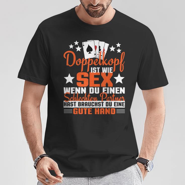 Doppelkopf Doppelkopf Ist Wie Sex T-Shirt Lustige Geschenke