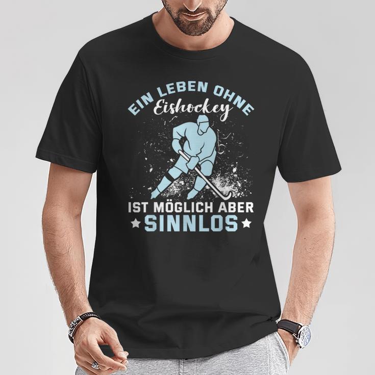 Ein Leben Ohne Eishockey Ein Leben Ohne Eishocke T-Shirt Lustige Geschenke