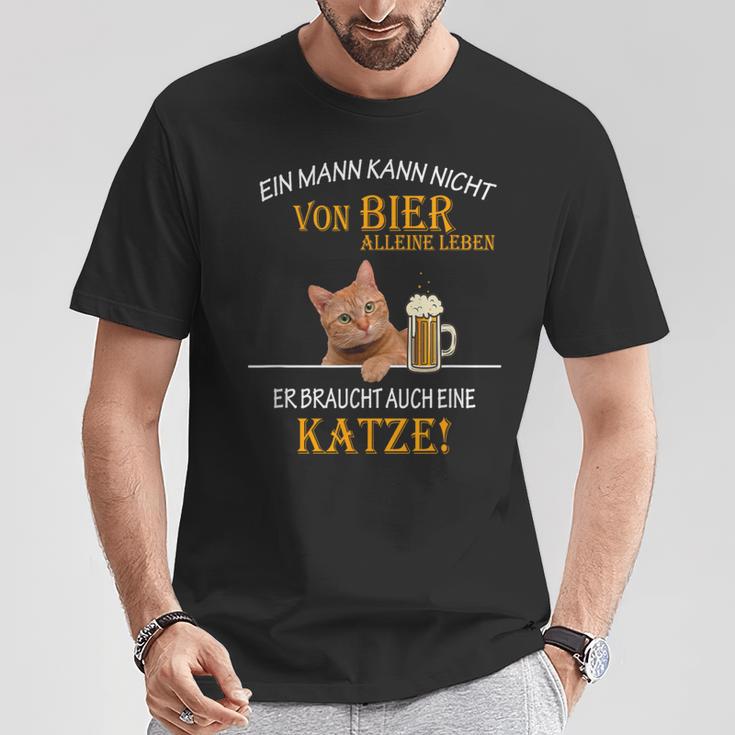 Ein Mann Kann Nichton Bier Allein Leben Katzten T-Shirt Lustige Geschenke