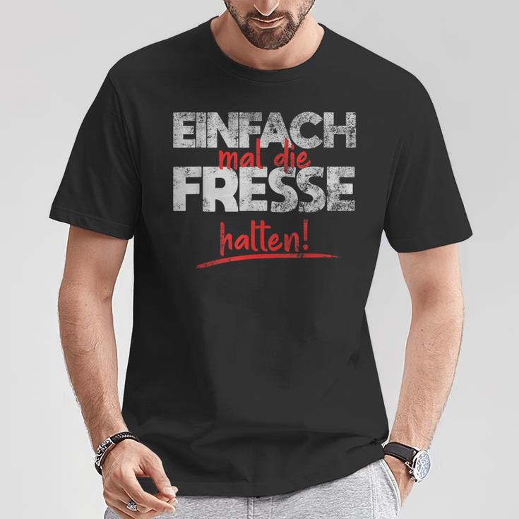 Einfach Mal Die Fresse Halten Simply Mal Die Fresse Halten T-Shirt Lustige Geschenke