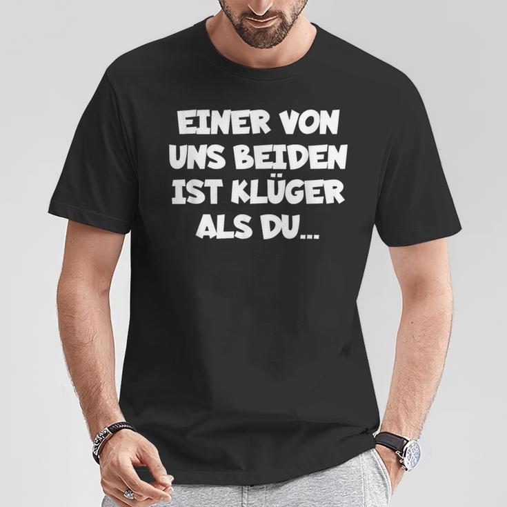 Einon Uns Beiden Ist Klüger Als Du” T-Shirt Lustige Geschenke