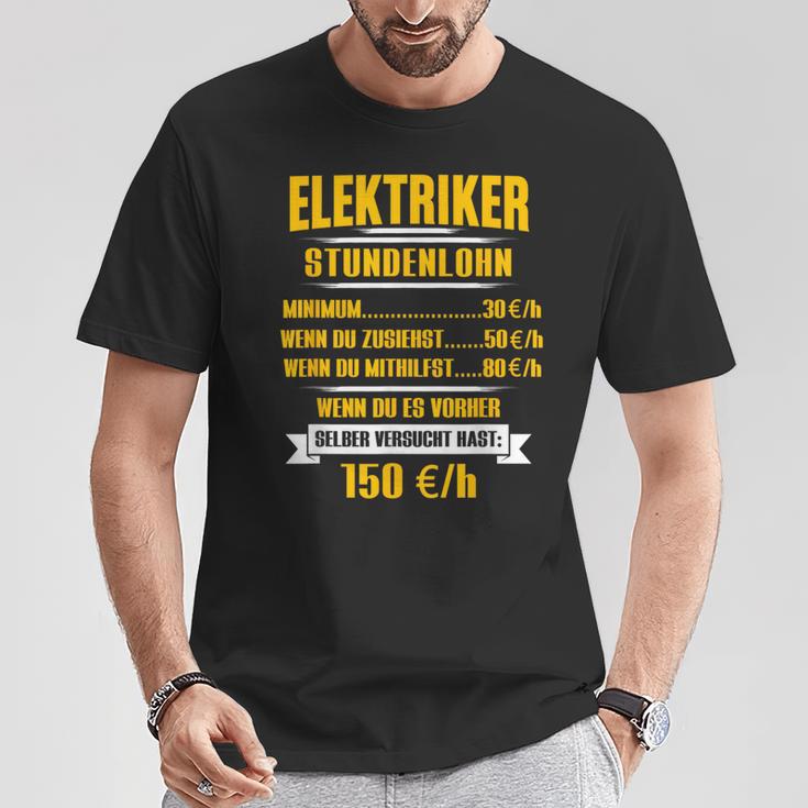 Elektriker Stundenlohn Stundensatz T-Shirt Lustige Geschenke