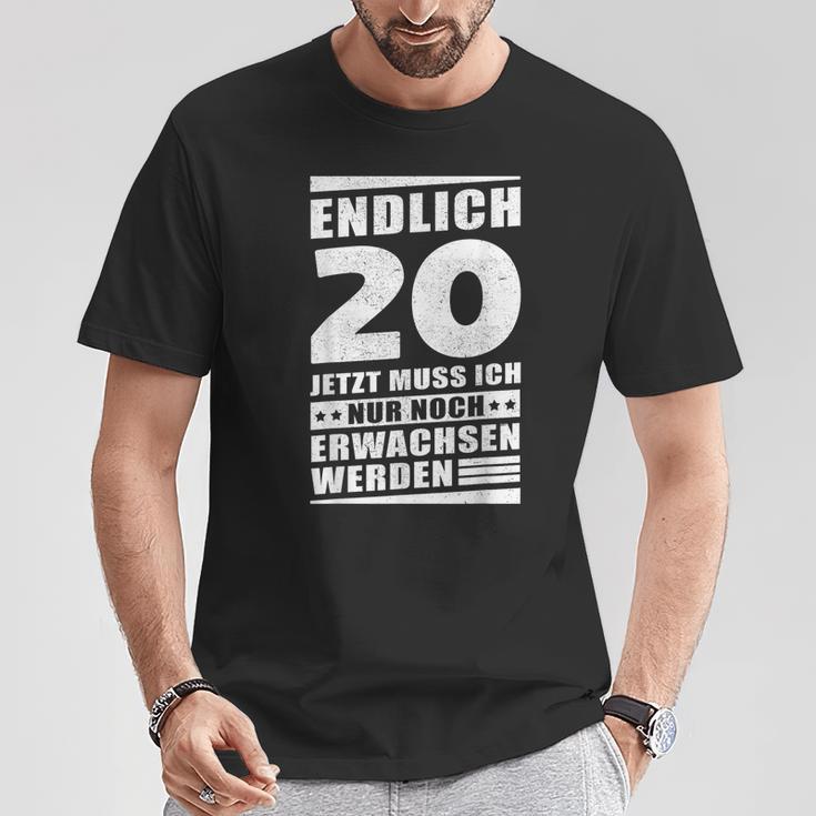 Endlich 20 Jetzt Muss Ich Nur Noch Wachsen Werden T-Shirt Lustige Geschenke