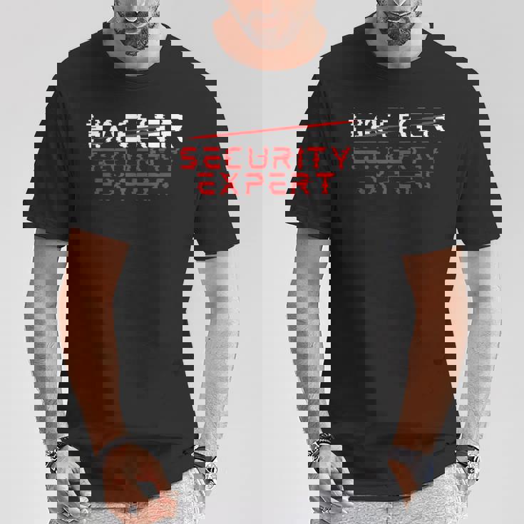 Expert En Sécurité Hacker Conception De Geek Informatique T-Shirt Cadeaux drôles