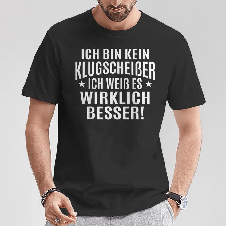 Fun Ich Bin Kein Klugscheisser T-Shirt Lustige Geschenke