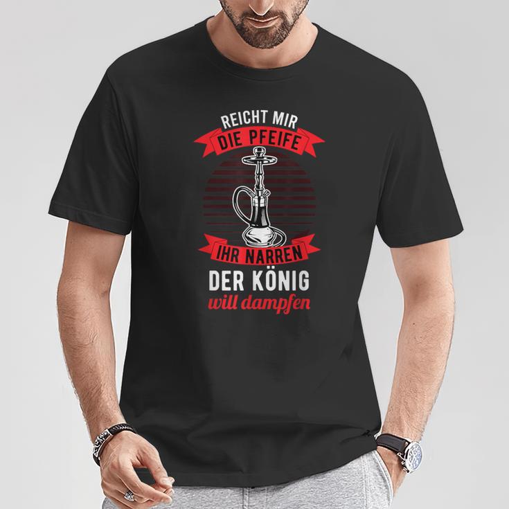 Shisha Saying – Reicht Mir Die Pfeife T-Shirt Lustige Geschenke