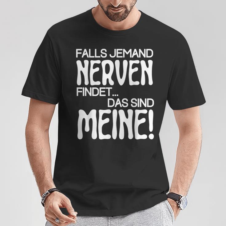 Slogan Falls Someone Meine Nerven Findet T-Shirt Lustige Geschenke