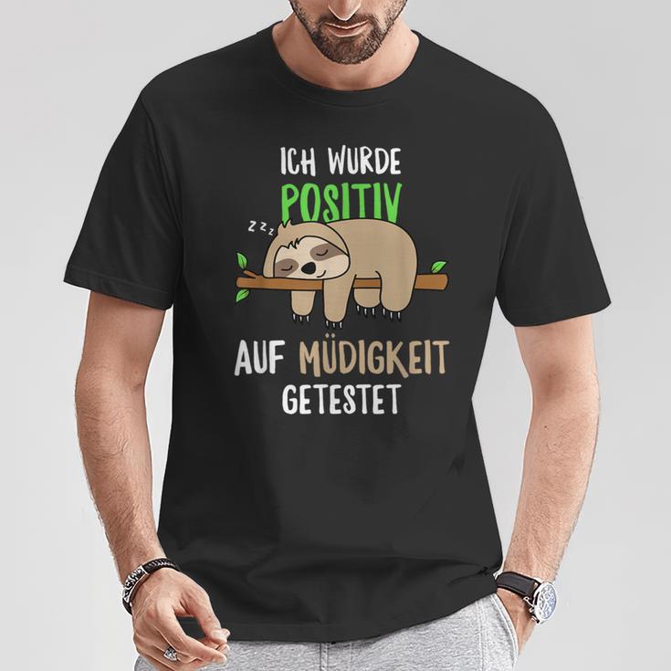 Sloth Ich Wurde Positive Auf Fatigue Ich S T-Shirt Lustige Geschenke