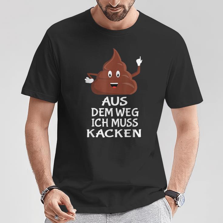 Furzen Pupsen Aus Dem Weg Ich Muss Kacken T-Shirt Lustige Geschenke