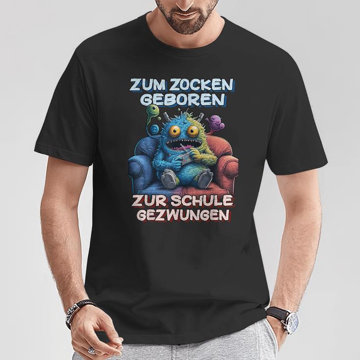 Gamer Computer Zum Zocken Geboren Zur Schule Gezwungen T-Shirt Lustige Geschenke