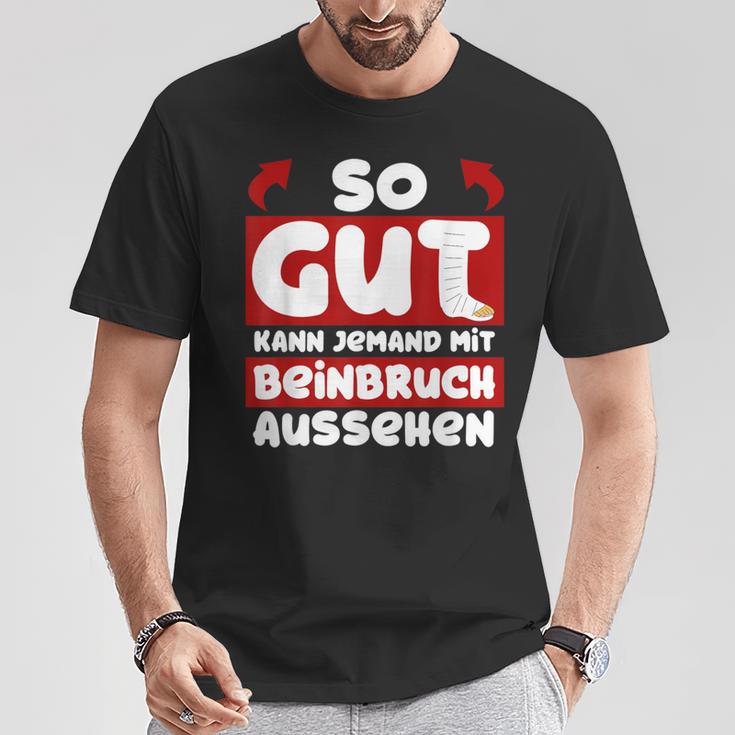 Gute Besserung Brochenes Bein T-Shirt Lustige Geschenke