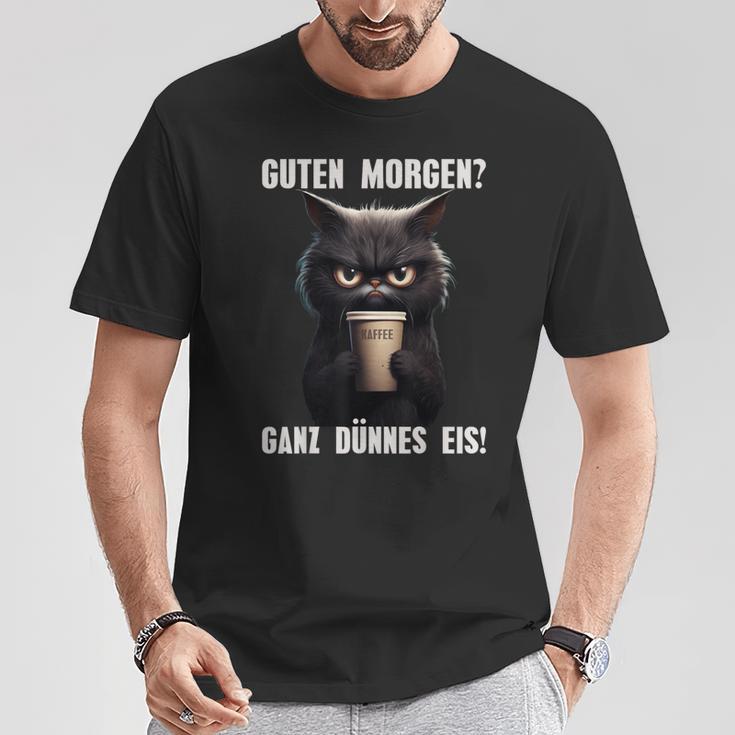 Guten Morgen Ganz Dünnes Eis Cat Morgenmuffel T-Shirt Lustige Geschenke