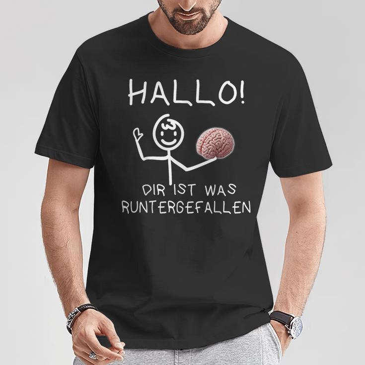 Hallo Dir Ist Was Runtergefallen T-Shirt Lustige Geschenke