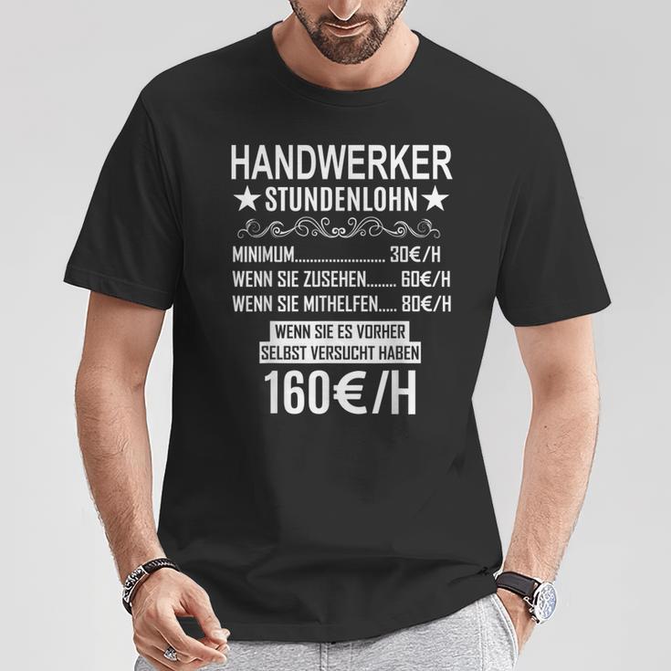 Handwerker Stundenlohn Profession Saying Handwerker S T-Shirt Lustige Geschenke