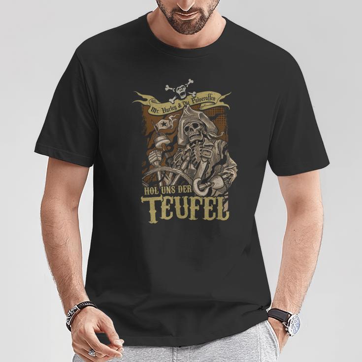 Hol Uns Der Teufel T-Shirt Lustige Geschenke