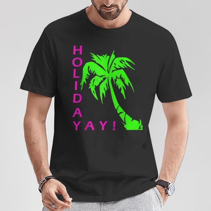 Holiday Yayy Summer Fun Streetwear T-Shirt Unique Gifts