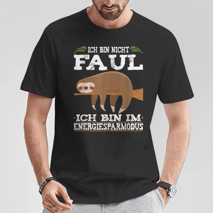 Ich Bin Nicht Faul Energy-Saving Mode Sloth Slogan T-Shirt Lustige Geschenke